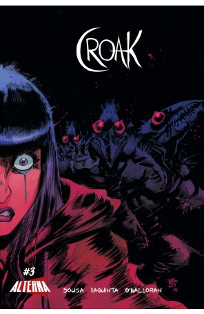 Croak 3 published by Alterna with cover art by Francesco Iaquinta