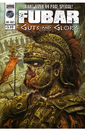 Fubar: Guts and Glory 1 published by Fubar with cover art by Steve Becker
