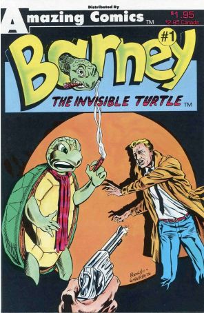 Barney the Invisible Turtle 1 published by Amazing with cover art by Rick Rodolfo