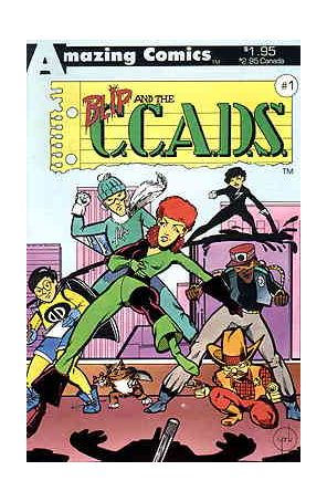 Blip and the C.C.A.D.S. 1 published by Amazing