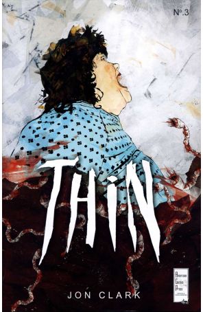 Thin 3 published by American Gothic Press with cover art by Jon Clark