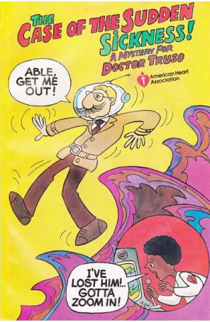 Case of the Sudden Sickness!: A Mystery For Doctor Truso 1 published by American Heart Association