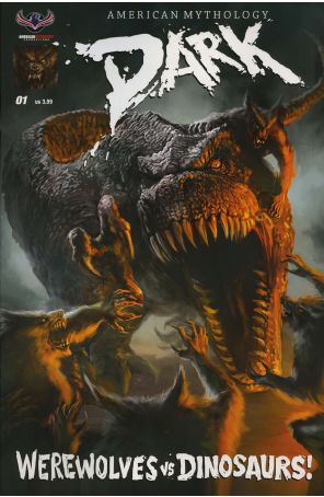 American Mythology Dark: Werewolves vs. Dinosaurs 1 published by American Mythology with cover art by Chris Scalf