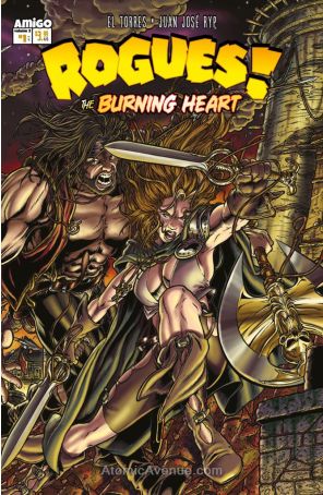 Rogues: The Burning Heart 1 published by Amigo with cover art by Juan Jose Ryp