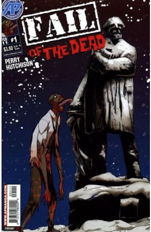 Fail of the Living Dead 1 published by Antarctic with cover art by Ben Dunn