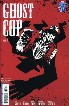 Ghost Cop 3 published by Antarctic with cover art by Chris Dibari