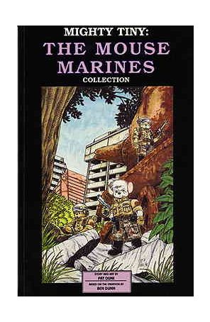 Mighty Tiny: The Mouse Marines TPB 1 published by Antarctic with cover art by Ben Dunn