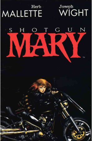 Shotgun Mary (1st Series) 1CS published by Antarctic