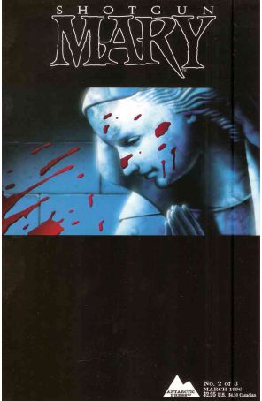 Shotgun Mary (1st Series) 2 published by Antarctic with cover art by Pat Duke