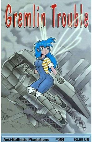 Gremlin Trouble 29 published by Anti-Ballistic Pixelations