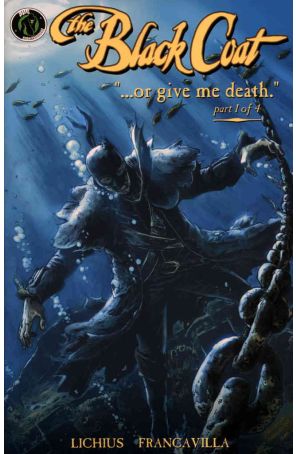 Black Coat: Or Give Me Death 1 published by Ape with cover art by Francesco Francavilla