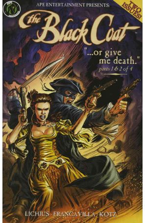 Black Coat: Or Give Me Death CS 1 published by Ape with cover art by Francesco Francavilla