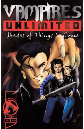 Vampires Unlimited: Shades Of Things To Come 1 published by Approbation with cover art by Chris Tsuda