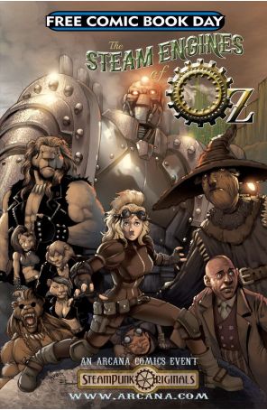 Arcana Studio Presents The Steam Engines of Oz FCBD 1 published by Arcana