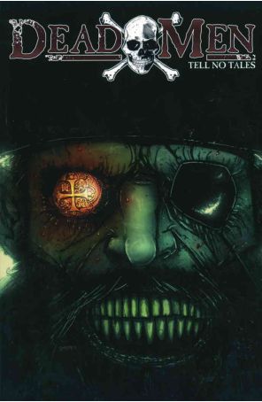 Dead Men Tell No Tales TPB 1 published by Arcana with cover art by Ben Templesmith