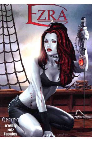 Ezra TPB 1 published by Arcana with cover art by Greg Horn
