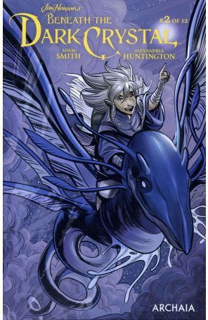 Beneath The Dark Crystal (Jim Henson's) 2 published by Archaia with cover art by Benjamin Dewey