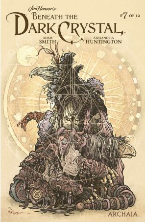Beneath The Dark Crystal (Jim Henson's) 7A published by Archaia with cover art by David Petersen