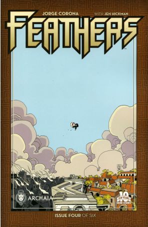 Feathers 4 published by Archaia with cover art by Jorge Corona