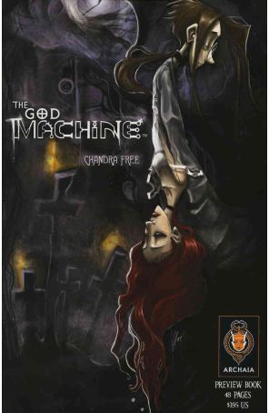The God Machine 1 published by Archaia with cover art by Chandra Free
