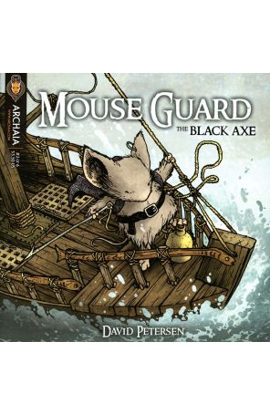 Mouse Guard: Black Axe 2 published by Archaia with cover art by David Petersen