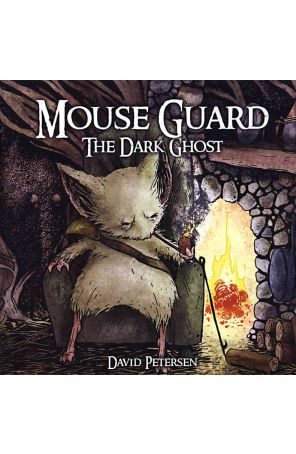 Mouse Guard 4 published by Archaia with cover art by David Petersen