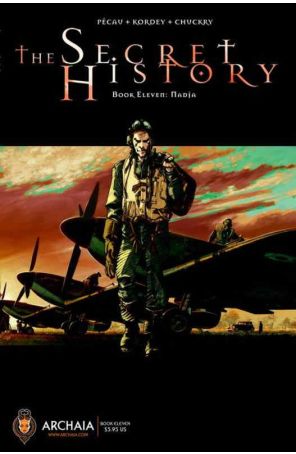 The Secret History 11 published by Archaia with cover art by Manchu and Olivier Vatine
