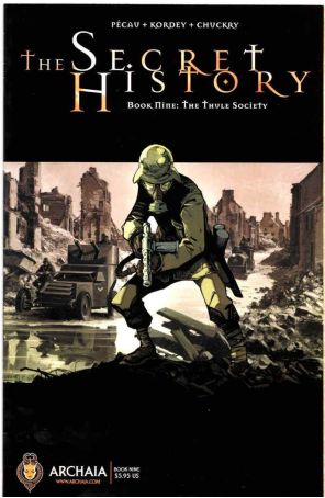 The Secret History 9 published by Archaia with cover art by Manchu and Olivier Vatine