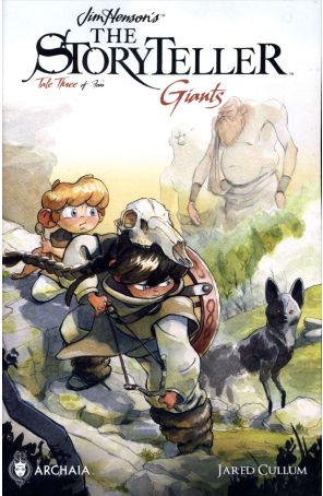 Storyteller: Giants (Jim Henson's) 3 published by Archaia with cover art by Jared Cullum