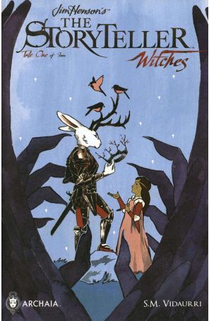 Storyteller: Witches 1 published by Archaia with cover art by S.M. Vidaurri