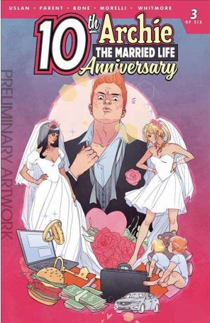 Archie: The Married Life 10th Anniversary 3C published by Archie with cover art by Dan Parent