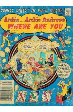 Archie Archie Andrews, Where Are You? Digest Magazine 6 published by Archie