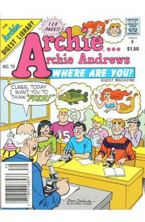Archie Archie Andrews, Where Are You? Digest Magazine 79 (Newsstand) published by Archie with cover art by Dan DeCarlo Sr.