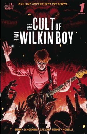 Chilling Adventures Presents: The Cult of That Wilkin Boy 1 published by Archie with cover art by Dan Schoening