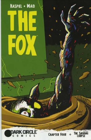 Fox (Dark Circle) 4A published by Archie with cover art by Dean Haspiel
