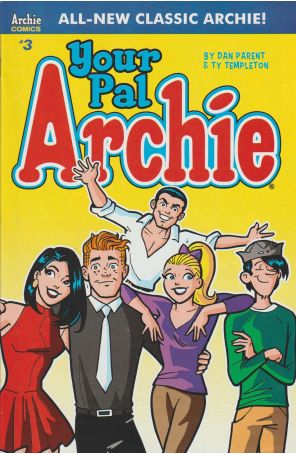 Your Pal Archie 3A published by Archie with cover art by Dan Parent