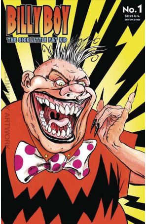 Billy Boy The Sick Little Fat Kid 1 published by Asylum with cover art by Frank Forte