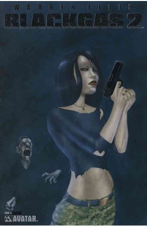 Blackgas 2 (Warren Ellis') 3E published by Avatar with cover art by Max Fiumara