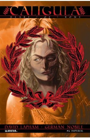 Caligula: Heart of Rome 6C published by Avatar with cover art by German Nobile