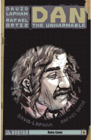 Dan the Unharmable 4B published by Avatar with cover art by Rafael Ortiz