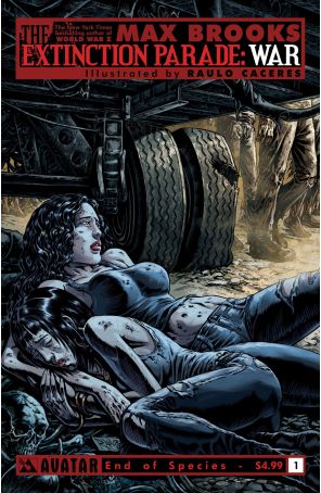 The Extinction Parade War 1B published by Avatar with cover art by Raúlo Cáceres