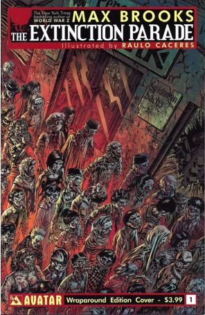 The Extinction Parade 1A published by Avatar with cover art by Raúlo Cáceres