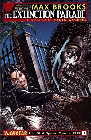 The Extinction Parade 1B published by Avatar with cover art by Raúlo Cáceres