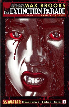 The Extinction Parade 1D published by Avatar with cover art by Raúlo Cáceres