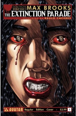 The Extinction Parade 1 published by Avatar with cover art by Raúlo Cáceres