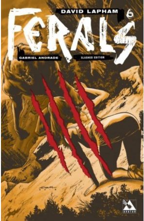 Ferals 6C published by Avatar with cover art by Gabriel Andrade
