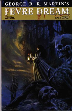Fevre Dream 1A published by Avatar with cover art by Felipe Massafera