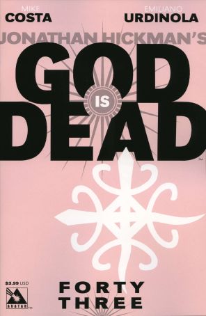 God Is Dead 43 published by Avatar with cover art by Jacen Burrows