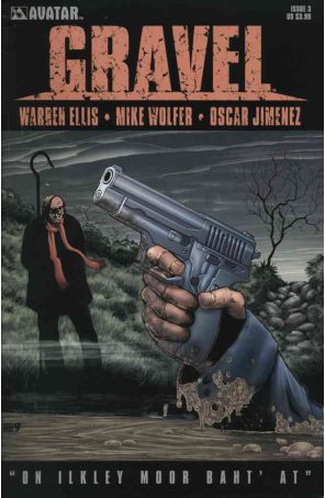 Gravel 3 published by Avatar with cover art by Mike Wolfer