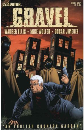 Gravel 6A published by Avatar with cover art by Mike Wolfer